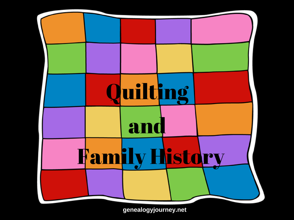 Quilting and Family History