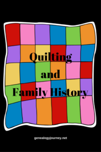Quilting and Family History